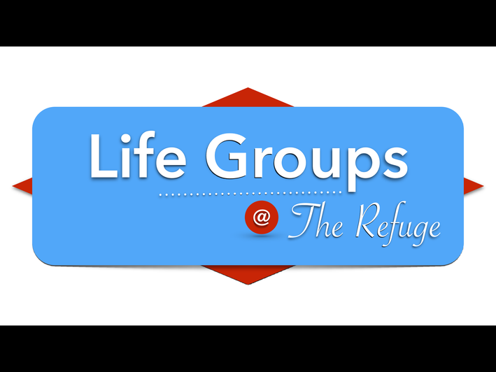 Life Groups at the Refuge